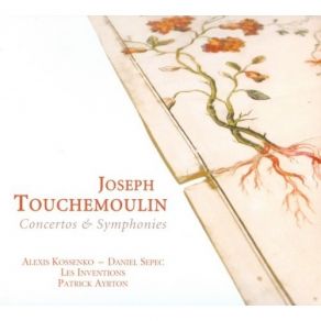 Download track 04. Concerto For Violin In D Major; I. Allegro Moderato Joseph Touchemoulin