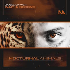 Download track Wait A Second (Extended Mix) Daniel Skyver