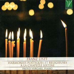 Download track Harmonies Poétiques Et Religieuses III, S. 173 No. 1, Invocation Paolo VergariInvocation