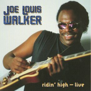 Download track Don'T Mess Up A Good Thing Joe Louis Walker
