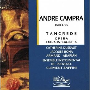 Download track 11. Suite De Danses: Danse De La Suite De La Paix André Campra