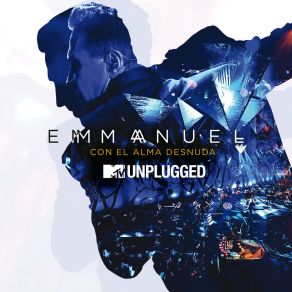 Download track Todo Se Derrumbó (MTV Unplugged) Emmanuel