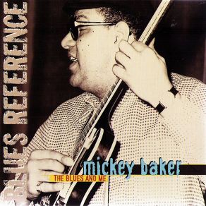 Download track Every Day I Have The Blues Mickey Baker