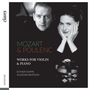 Download track Sonata For Violin & Piano, FP 119: II. Intermezzo. Tres Lent Et Calme Wolfgang Amadeus Mozart, Francis Poulenc, Esther Hoppe, Alasdair BeatsonCalme