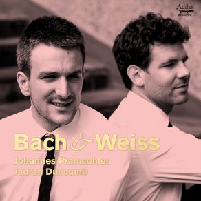 Download track 16 - Partita II In D Minor For Solo Violin, BWV 1004- IV. Giga Johannes Pramsohler, Jadran Duncumb