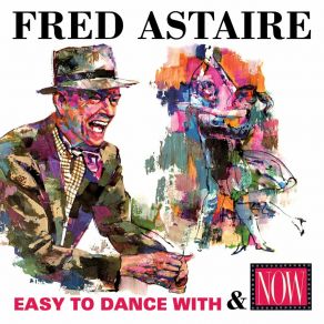 Download track I'm Building Up To An Awful Letdown Fred Astaire