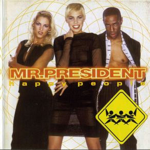 Download track Happy People Mr. President
