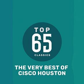 Download track Born 100, 000 Years Ago Cisco Houston