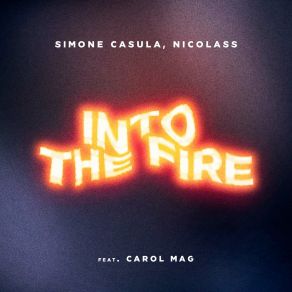 Download track Into The Fire (Extended Mix) Carol Mag