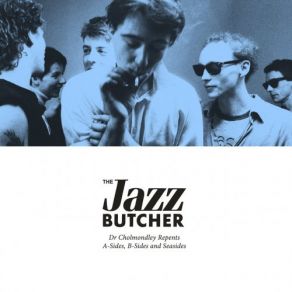 Download track The Devil Is My Friend The Jazz Butcher