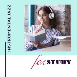 Download track Jazz Lounge Relaxing Instrumental Jazz EnsembleChilled Jazz Masters, Jazz Music Systems, Cognitive Development Music Festival