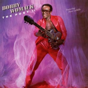 Download track It Takes A Lot Of Strength To Say Goodbye Bobby WomackPatti Labelle