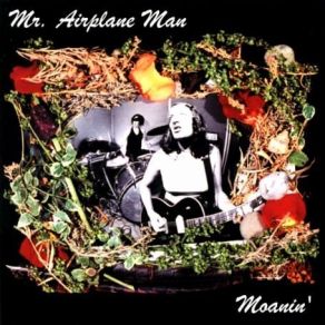 Download track Very Bad Feeling Mr. Airplane Man