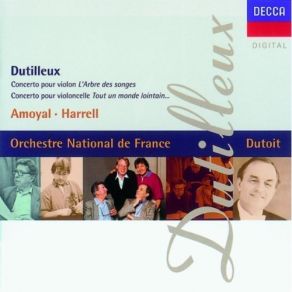 Download track Cello Concerto 'Tout Un Monde Lointain... ' - IV. Miroirs Charles Dutoit, Orchestre National De France, Pierre Amoyal, Lynn Harrell