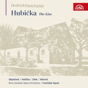 Download track The Kiss, Act I, Scene 9 You Should Be Ashamed! Even A Boy Would Be Ashamed To Misbehave Like This! (Vendulka, Lukáš, Tomeš, Barče) Bedřich SmetanaBarce, Lukas'