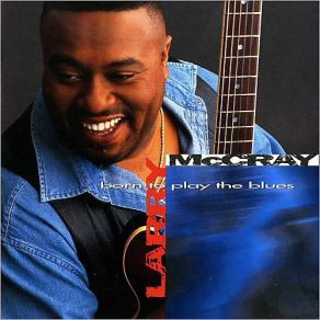 Download track Smooth Sailing Larry Mccray