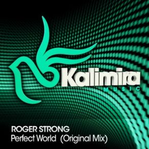 Download track Perfect World Roger Strong