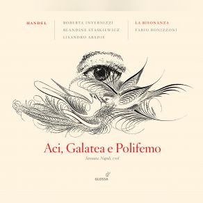 Download track Recitativo Polifemo, Aci- 'Ma Che- Non Andra Inulta' La Risonanza, Fabio Bonizzoni, Abadie, Invernizzi, Bonizzoni, Staskiewicz