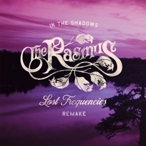 Download track In The Shadows (Lost Frequencies Remake) Lost Frequencies