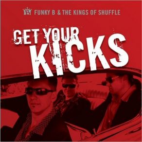 Download track The Blues Is Fallin' Down Like Rain On Me B-Funky, The Kings Of Shuffle