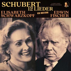 Download track IX. An Sylvia, D. 891 (Shakespeare, Trans. Bauernfeld) (2023 Remastered, London 1952) Franz Schubert, Elisabeth Schwarzkopf, Edwin Fischer
