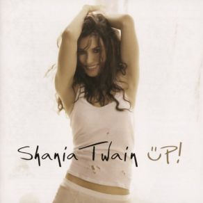 Download track I'm Gonna Getcha Good! (Live Version From Up! Live In Chicago) Shania Twain
