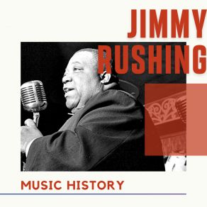 Download track 'Tain't Nobody's Biz-Ness If I Do Jimmy Rushing