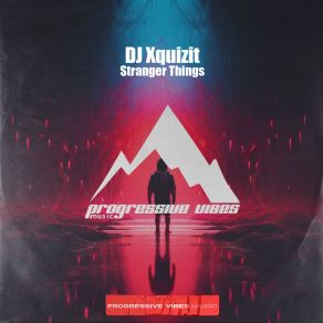 Download track Stranger Things DJ Xquizit
