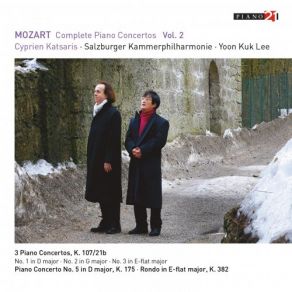 Download track Piano Concerto In D Major, K. 107 No. 1: I. Allegro (Live - After J. C. Bach's Keyboard Sonata In D Major, W. A 2 - Cadenza K. 624 / 626a, App. A) Cyprien Katsaris, Salzburger Kammerphilharmonie, Yoon Kuk Lee