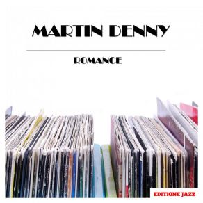 Download track Swamp Fire Martin Denny