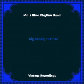 Download track I Don't Mean A Thing (If It Ain't Got That Swing) Mills Blue Rhythm Band