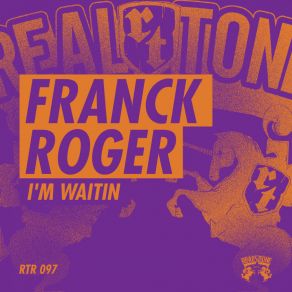 Download track I'm Still Waitin Franck Roger
