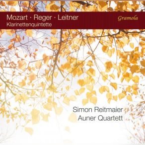 Download track Clarinet Quintet In A Major, Op. 146 I. Moderato Ed Amabile Auner Quartet, Simon Reitmaier
