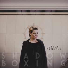 Download track Shadow Boxing Laila Samuelsen