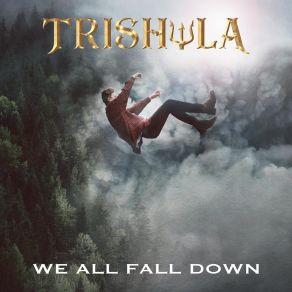 Download track I'm Not Falling Trishula