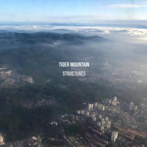 Download track Structures Tiger Mountain
