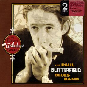 Download track Get Yourself Together The Paul Butterfield Blues Band