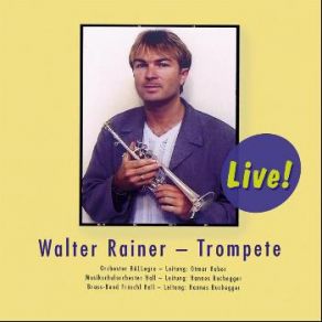 Download track Konzert Fur Trompete Und Orchester In D-Dur: III. Allegro Moderato Walter Rainer