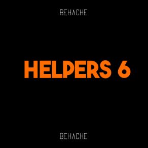 Download track Helpers 6-1 Behache