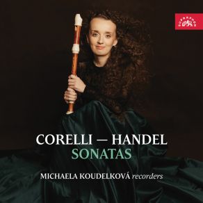 Download track Recorder Sonata In D Minor, HWV 367a: VII. A Tempo Di Menuet Michaela Koudelková