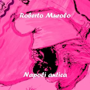Download track Addio A Napole Roberto Murolo