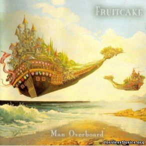 Download track Where I've Been (As Fruitcake) Fruitcake