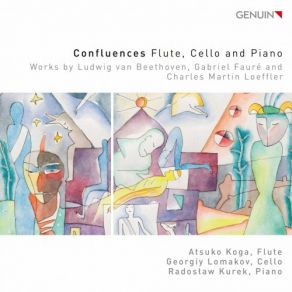 Download track Fauré: Piano Trio In D Minor, Op. 120 (Arr. For Flute, Cello & Piano): I. Allegro, Ma Non Troppo Atsuko Koga, Georgiy Lomakov, Radoslaw Kurek
