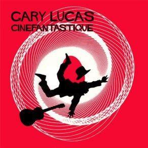 Download track Entr'acte Gary Lucas