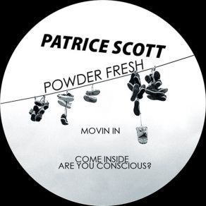 Download track Movin In Patrice Scott