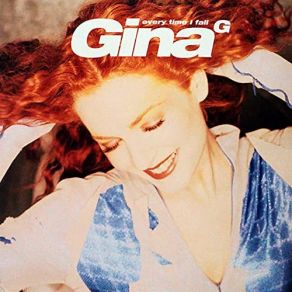 Download track Every Time I Fall (Gina's Dub Todd Terry Mix) Gina G.