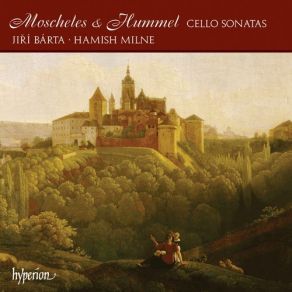 Download track Cello Sonata In A Major, Op. 104: Rondo: Allegro Vivace Un Poco Hamish Milne, Jiri Barta, Hummel, Moscheles