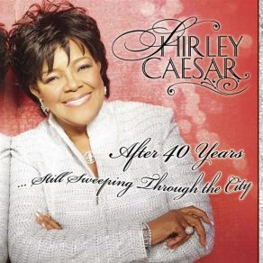 Download track He'S Got It All In Control Shirley Caesar