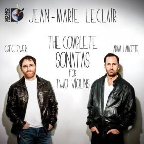 Download track 36 - Sonata For 2 Violins In G Minor, Op. 12, No. 5 - II. Aria Grtioso-Andante-Un Poco Piu Allegro-Piu Andante Jean - Marie Leclair