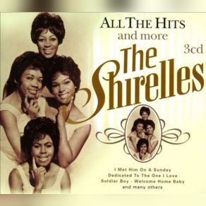Download track What A Sweet Thing That Was The Shirelles